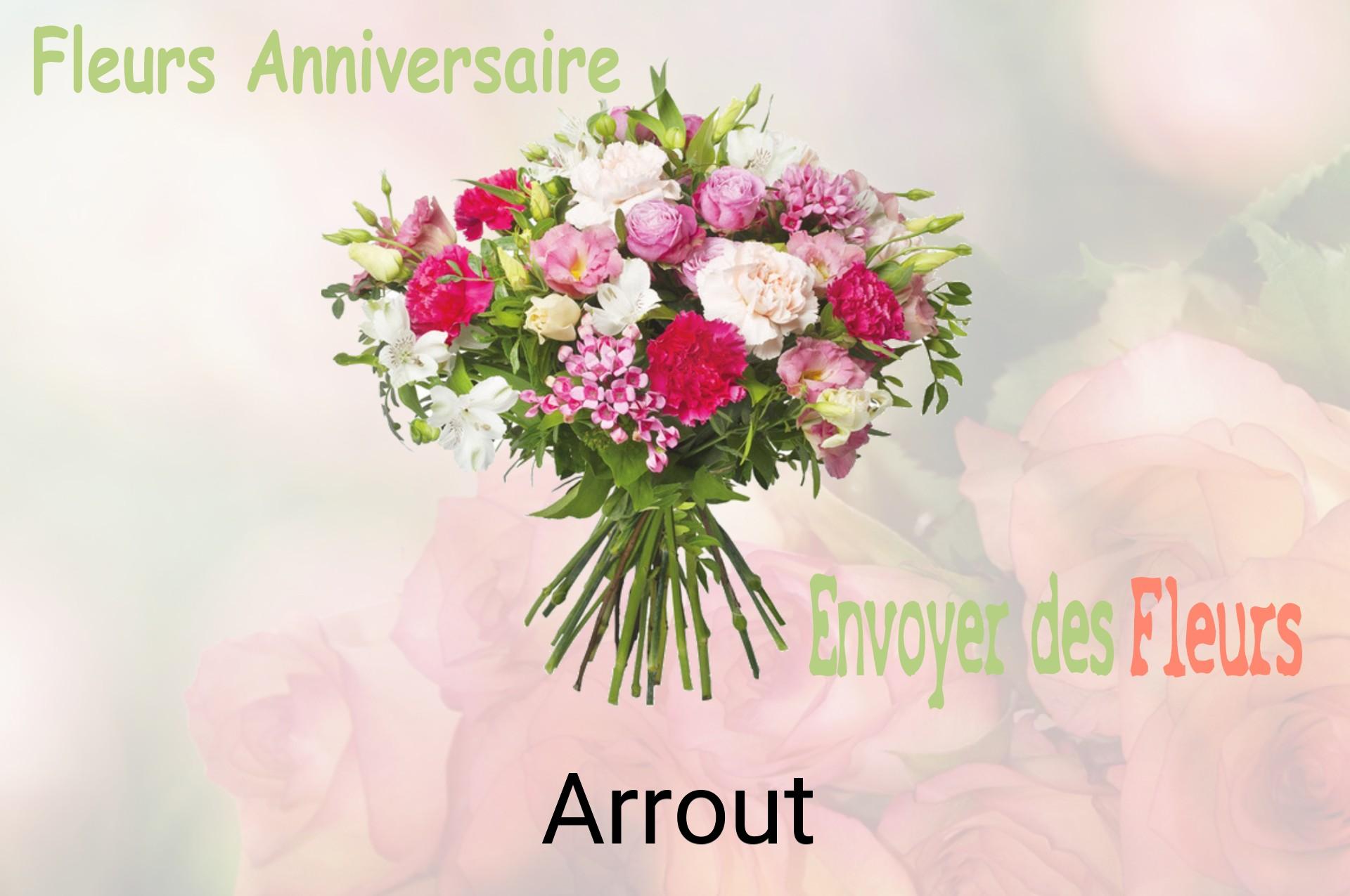 Bouquet de fleurs d’anniversaire livré à Arrout